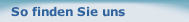 So finden Sie uns